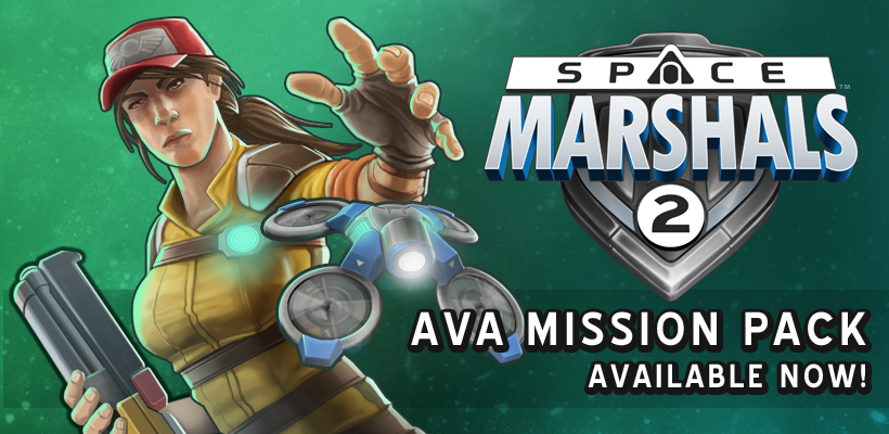 Space Marshals 2 – Ava Mission Pack Released Space Marshals 2 – Ava Mission Pack Released